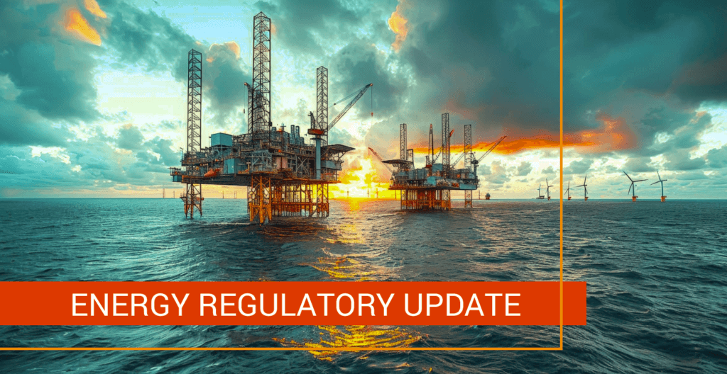 ENERGY REGULATORY UPDATE
